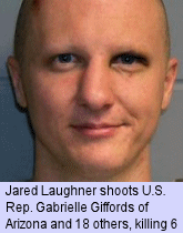 Jared Laughner Arizona Gabrielle Giffords